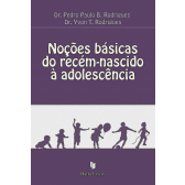 NOÇÕES BÁSICAS DO RECÉM-NASCIDO À ADOLESCÊNCIA