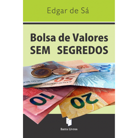BOLSA DE VALORES SEM SEGREDOS
